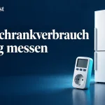 Kühlschrank-Stromverbrauch messen: In sieben Tagen zu brauchbaren Werten